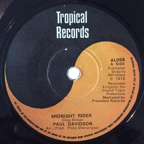 

7inch Record PAUL DAVIDSON THE ORGANIZATION Midnight Rider Organized Version AL056 TROPICAL 1975 UK Reggae Ska Dub Used