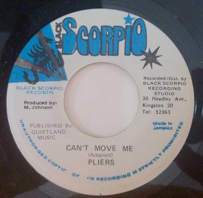 7inch Record PLIERS  Cant Move Me NONE Black Scorpio Jamaica Reggae Ska  Dub Used