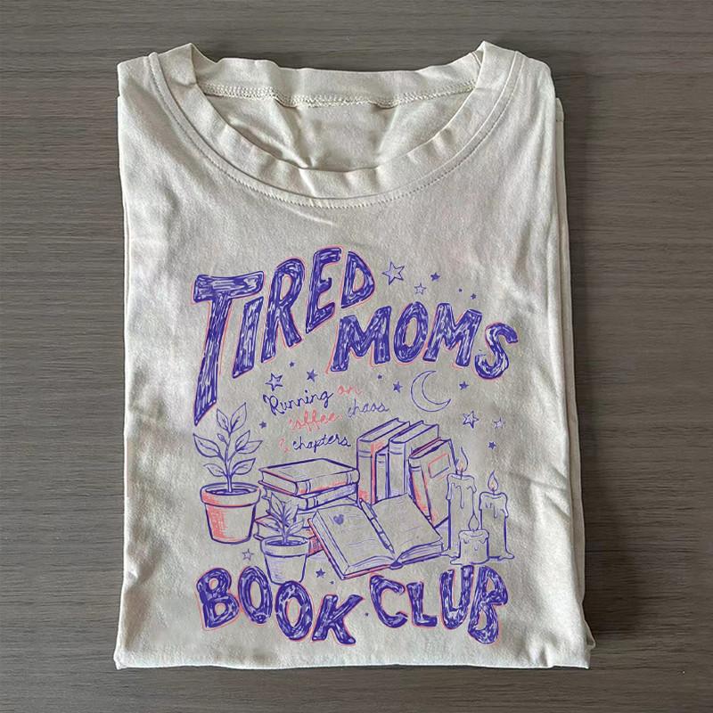 Tired moms book club tshirt -vintage tshirt Unisex T-Shirt L