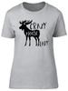Crazy Moose Lady Unisexs Ladies Short Sleeve Fitted TShirt