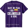 Funny Have No Fear The Colombian Is Here with The Flag of Colombia T Shirts Gifts Mens Fashion Casual Loose Oversized T Shirt