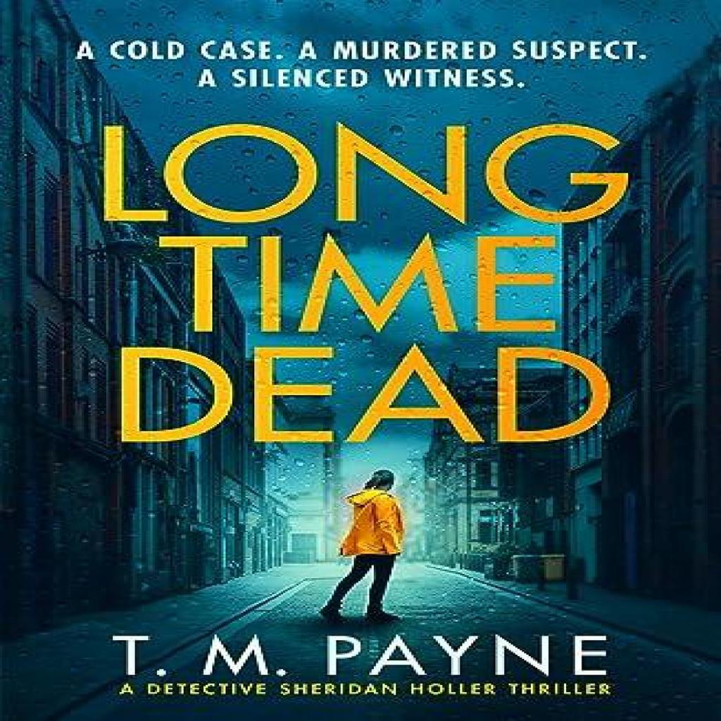 Long Time Dead by T. M. Payne Paperback Book 9781662511301
