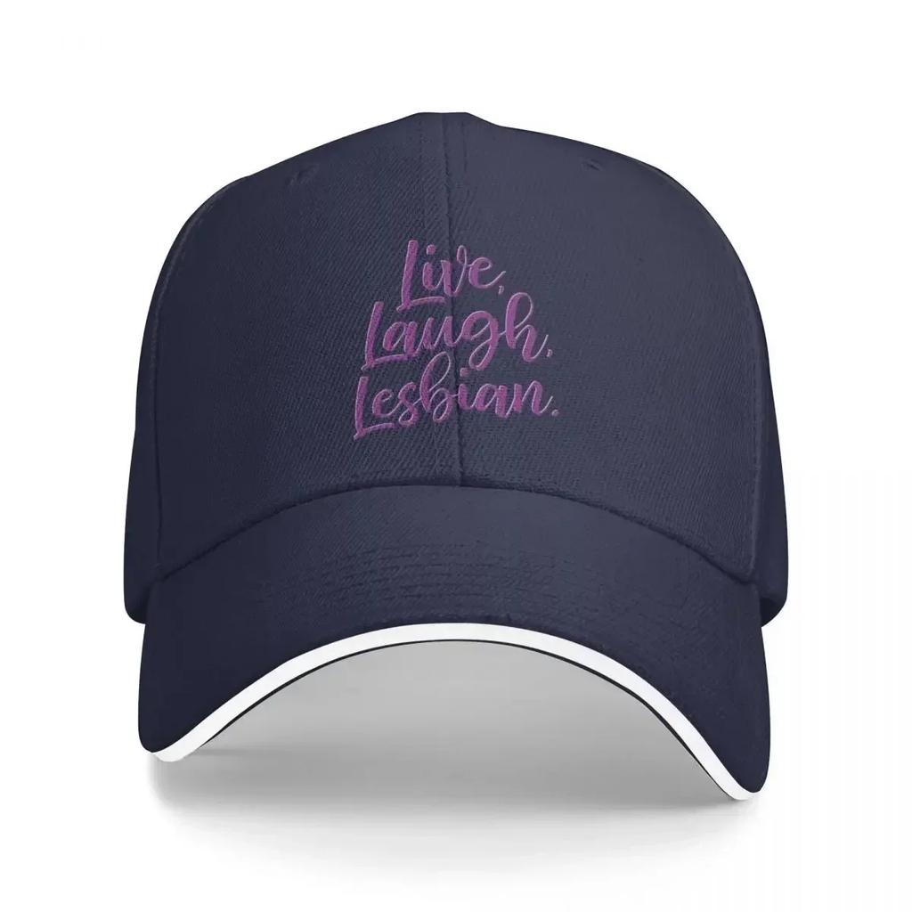 Live, Laugh, Lesbian Baseball Cap Ball Cap Sailor Cap for Men Tea Hat Dropshipping Golf Wear Men Women's