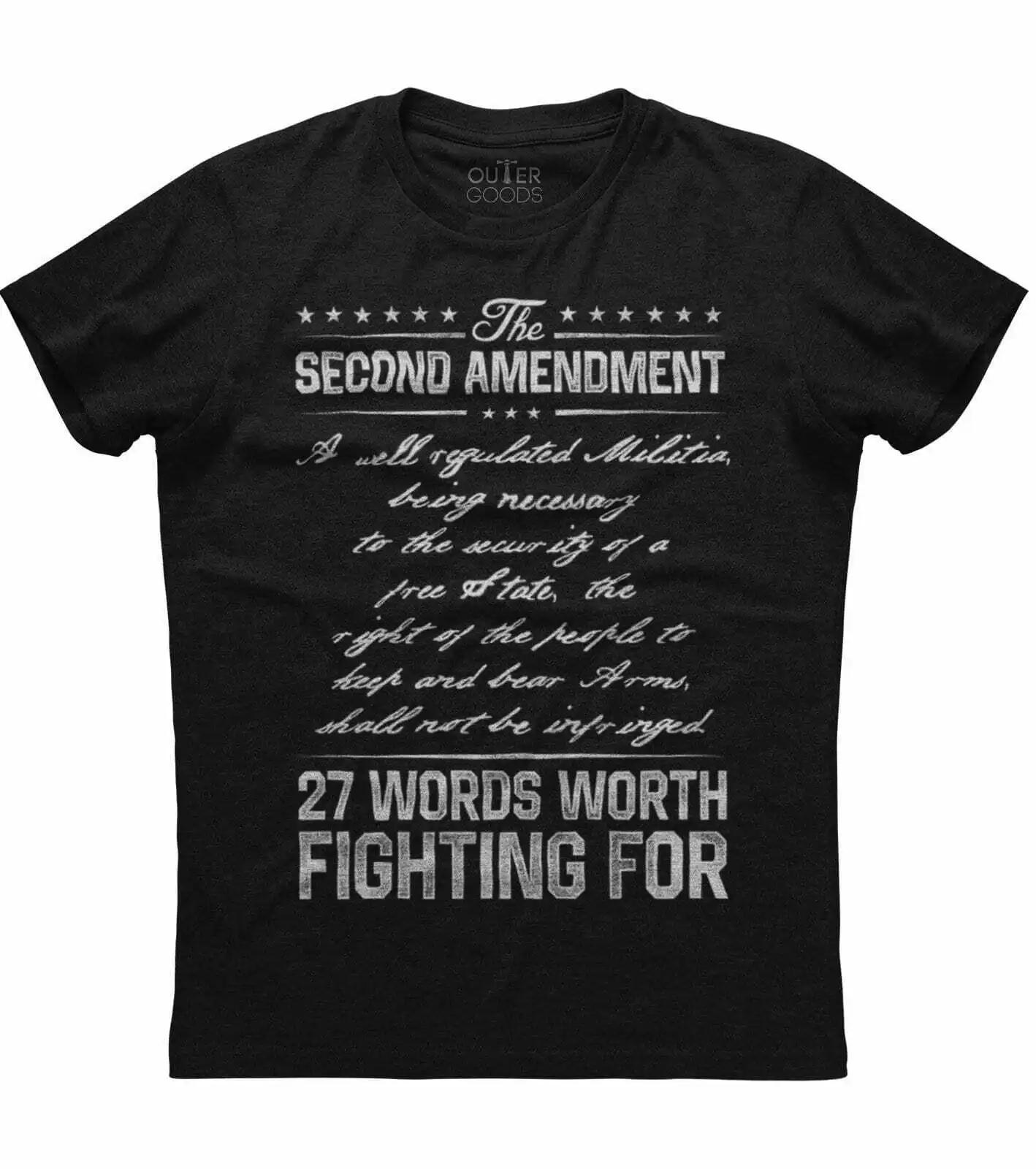 

Second Amendment 27 Words Worth Fighting for Unique Patriotic TShirt Summer Cotton ONeck Short Sleeve Mens T Shirt New S3XL S