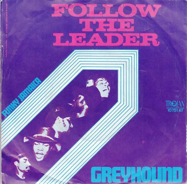 

7-дюймовая пластинка GREYHOUND Follow The Leader 10751AT Trojan Records 1971 Нидерланды Регги Ска Даб Б/У
