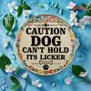 "Beware of Dog Licking" Sign. 7.8" Round Humorous Aluminum Wall Decor for Porch or Bedroom.