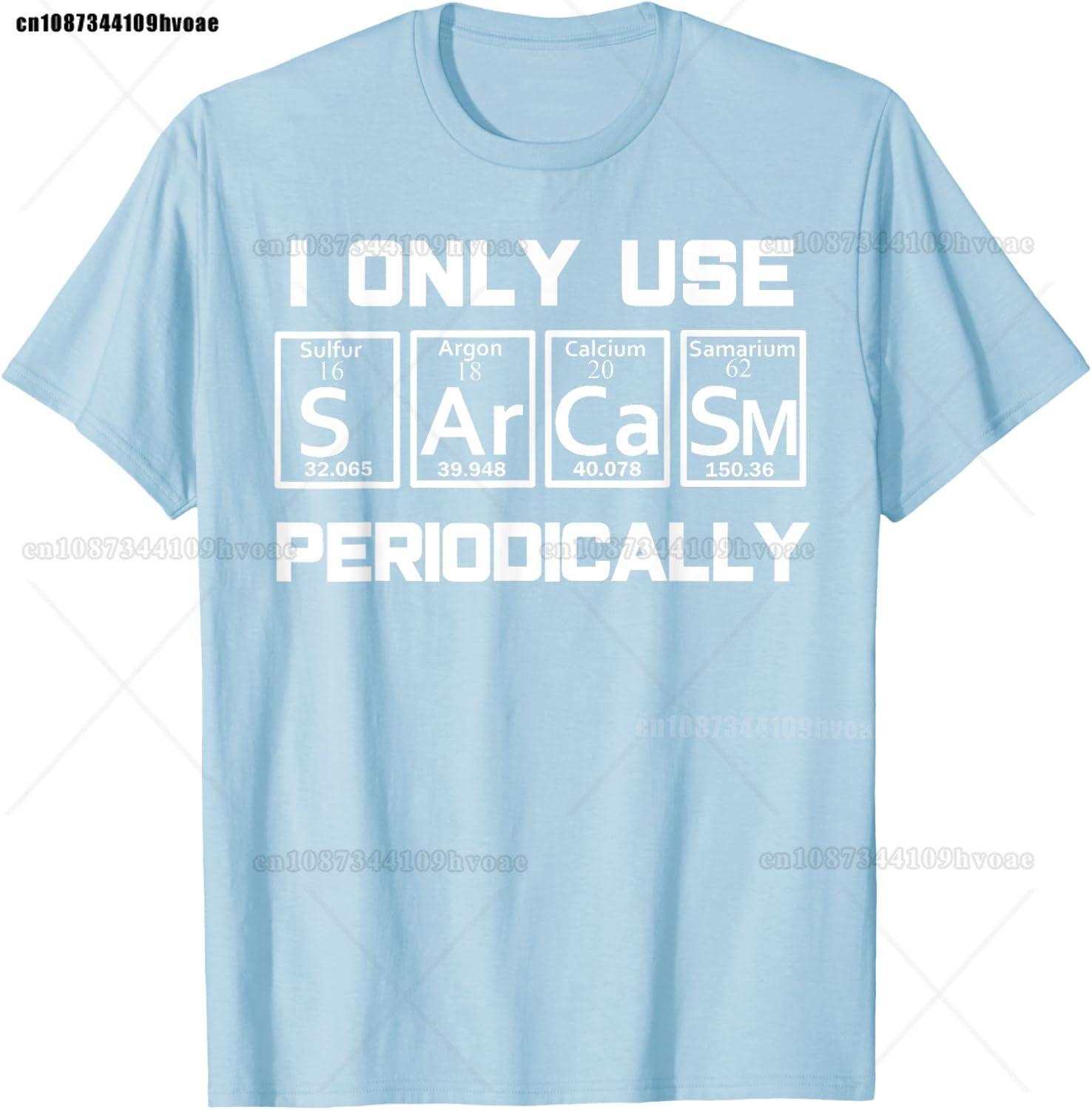 

Sarcasm Periodic Table EleUnisext Weird Science Joke Gift T-Shirt 4XL
