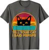 Dì al tuo gatto che ho detto Pspsps Maglietta Unisex Retro Regalo per Gatti