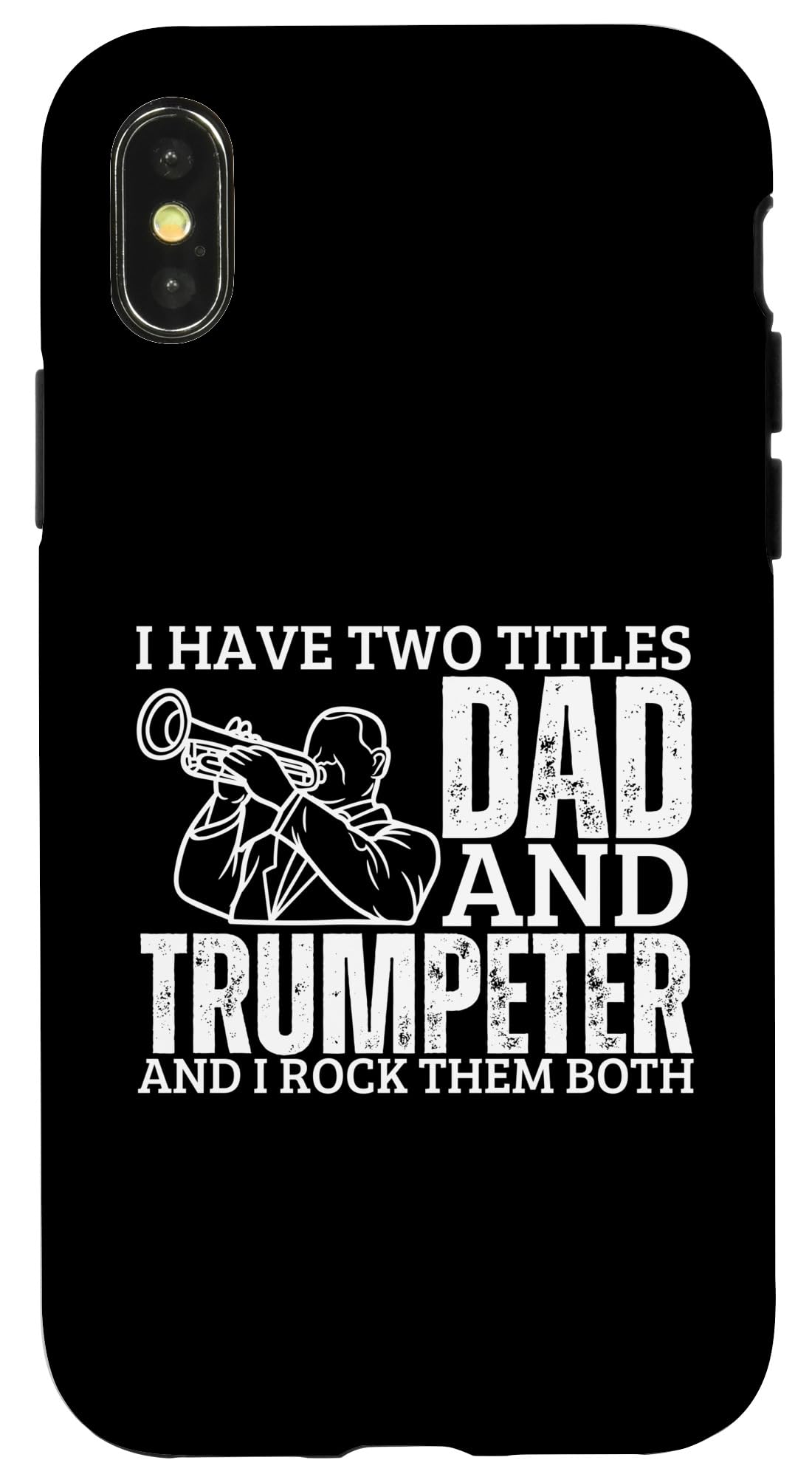 

Trumpeter and Papa Proud Funny Men Trumpet Phone Case for iPhone X/XS