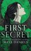 The First Secret by Maya Daniels Paperback Book 9781036705909