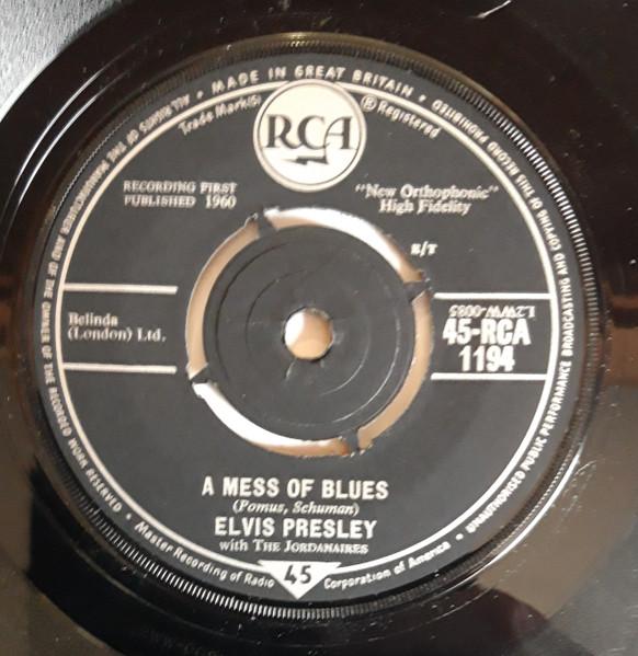 

7inch Record ELVIS PRESLEY THE JORDANAIRES A Mess Of Blues 45RCA1194 RCA 1960 UK Rock Used