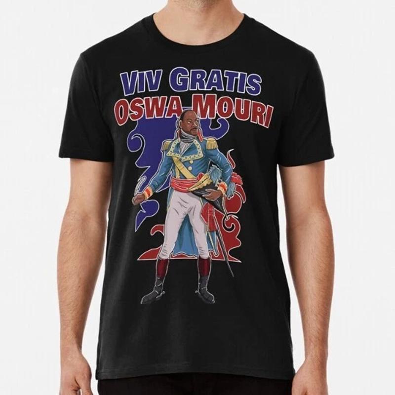 Toussaint Louverture Live Free Or Die Premium T Shirt M 2XL S
