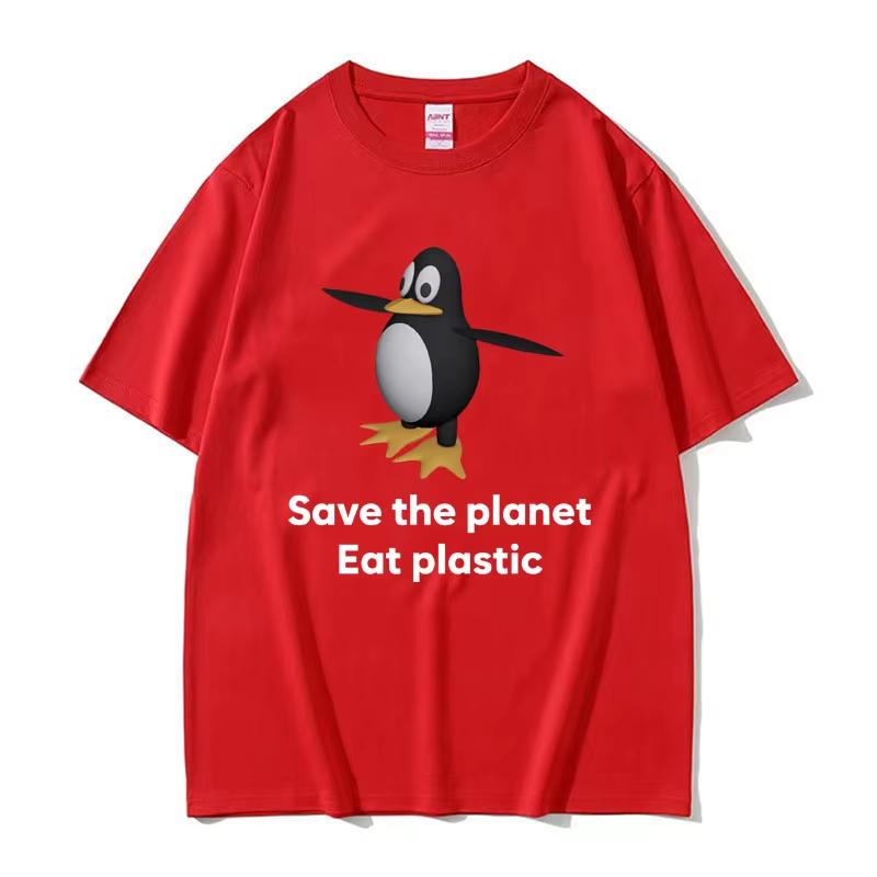 2026 Save The Earth Eat Plastic Funny Meme Tshirt Cute Penguin Graphics Unisexs T Shirt Fashion Casual Short Sleeve Tshirts
