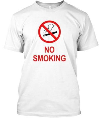No Smoking Never Ever T-Shirt Size S To 5XL