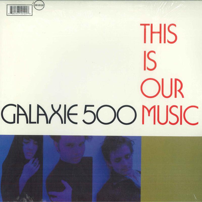 

LP Record GALAXIE 500 - This Is Our Music 20202009LP 20|20|20 2023 US Rock