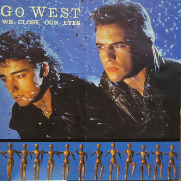 

7inch Record GO WEST We Close Our Eyes CHS42850 Chrysalis 1985 Canada Dance Electronica Used