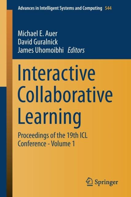 The Interactive Collaborative Learning : Proceedings of the 19th ICL Conference - Volume 1 : 544 Book