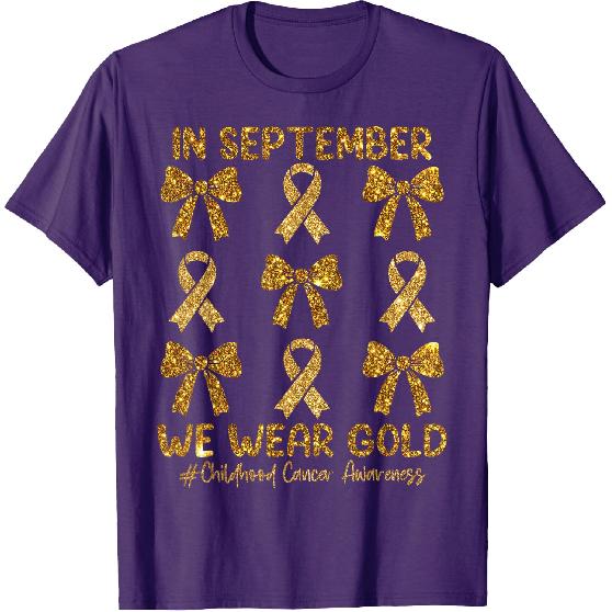 in September We Wear Gold Ribbon Bow Childhood Cancer Girls T-Shirt