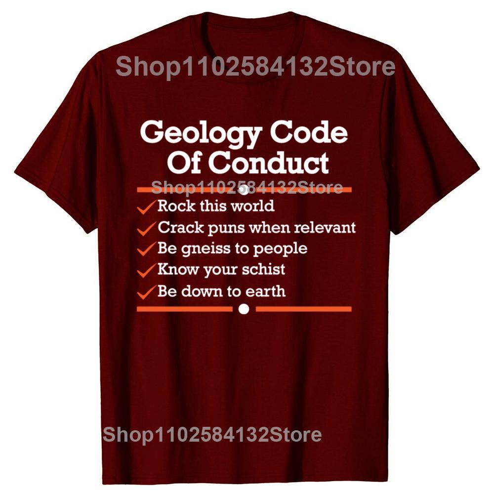 Geology Code of Conduct Funny Geologist Tshirts Men Womens Fashion Casual Tshirt 100 Cotton Loose Oversized T Shirt