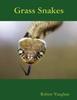 Libro Grass Snakes