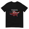 Patriotic Flag THINK While It's Still LEGAL USA T-Shirt