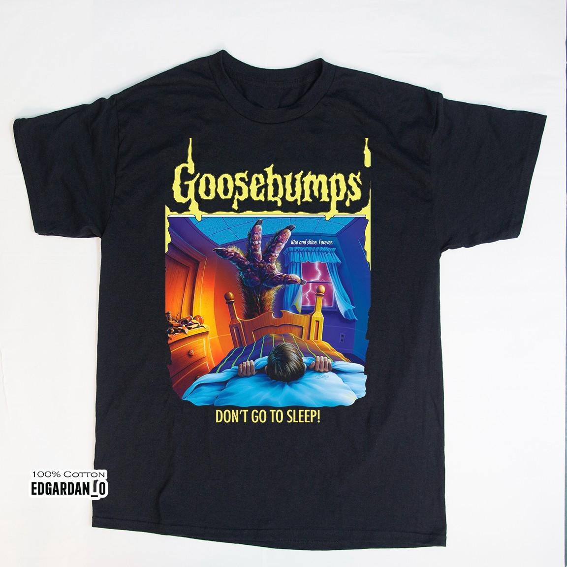 Goosebumps Don t Go to Sleep! Halloween Black Unisex T-shirt Size S-5XL S