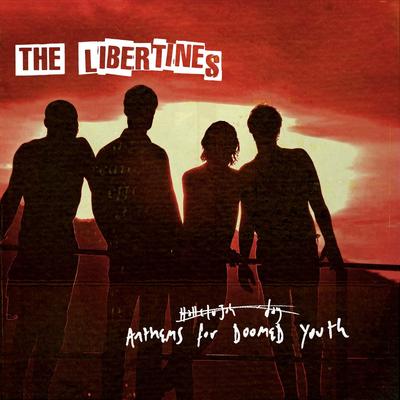 CD LIBERTINES - Anthems for Doomed Youth 4746285 Virgin EMI Reco 2015 UK Rock Used