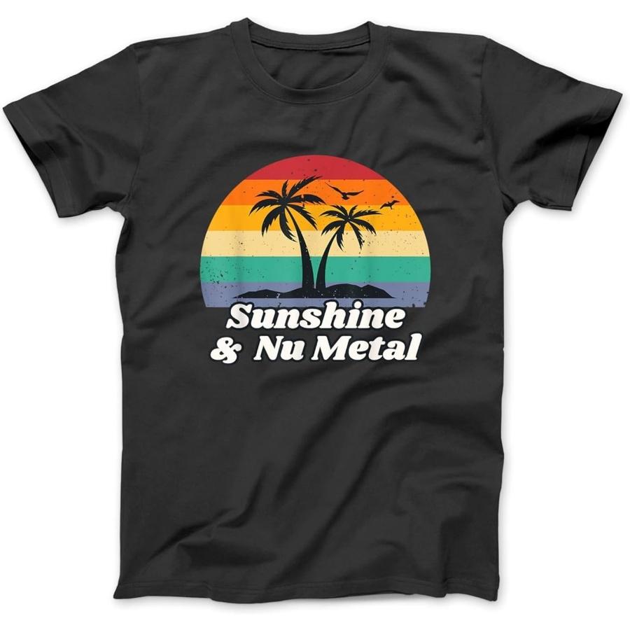 Sunshine & Nu Metal Shirt for Metalhead _ Heavy Metal T-Shirt Sweatshirt Hoodie for Men Women Kids Made in Canada Black XXXXXL разноцветный