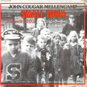 

7inch Record JOHN COUGAR MELLENCAMP - Small Town / Small Town (Acoustic V 7PP194 MERCURY 1985 Japan Rock Used