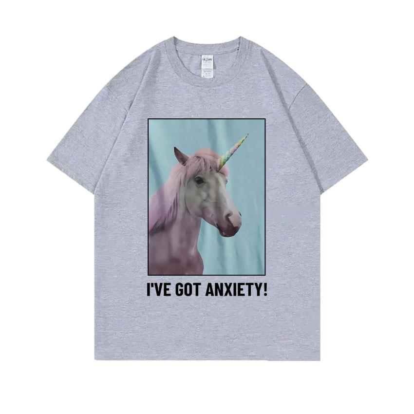 Ive Got Anxiety T Shirts Funny Unicoen Meme Shirt Unisex Unisex Pure Cotton Tops Short Sleeve Tees Unisexs Vintage Oversized Tshirt