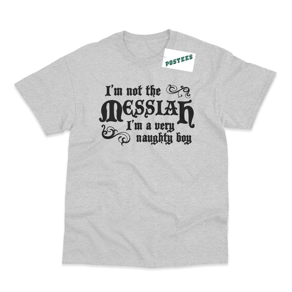 

I m Not The Messiah Inspired by Life Of Brian Printed T-Shirt L