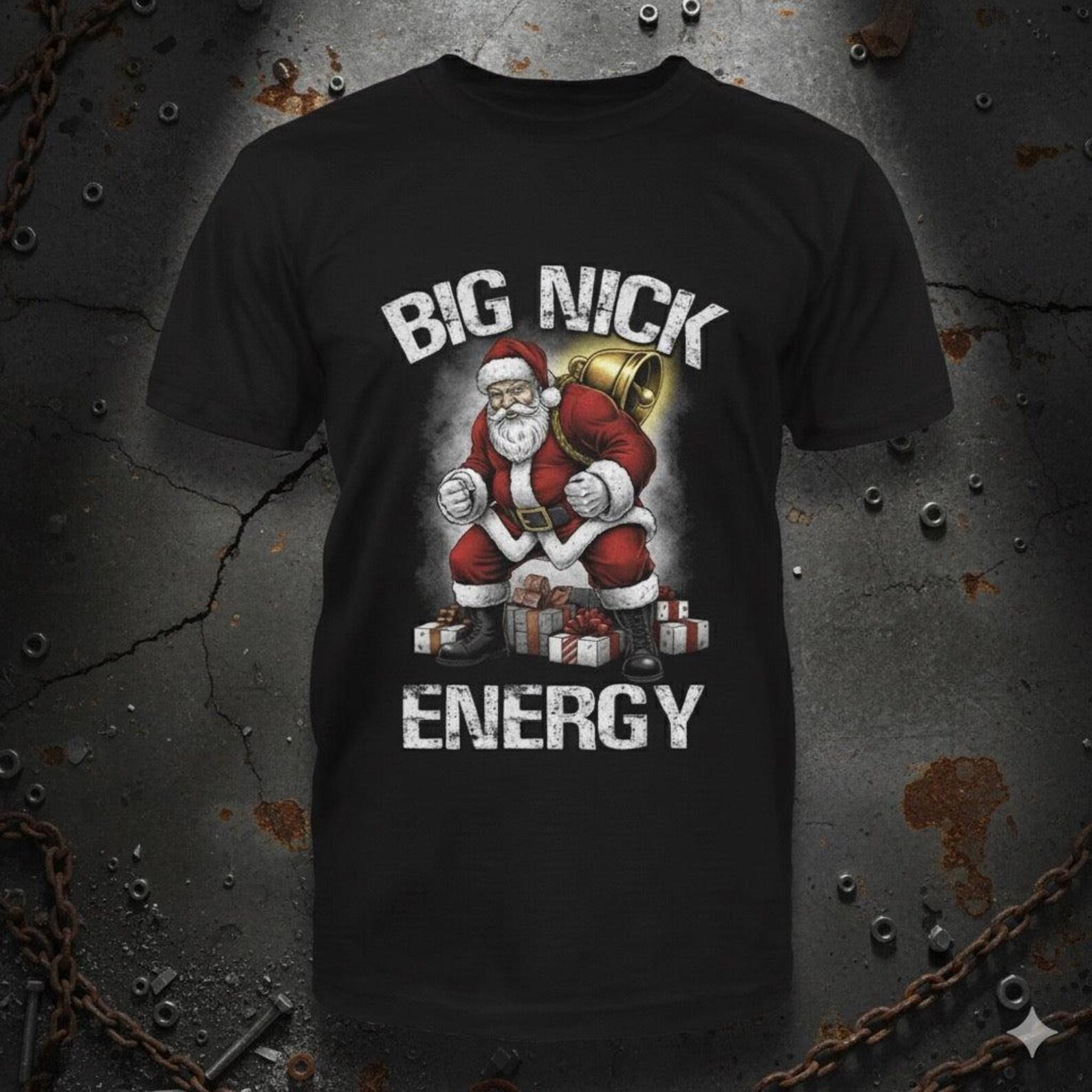 Big Nick Energy - Distressed Muscular Santa T-Shirt: Funny Christmas Humor 4XL