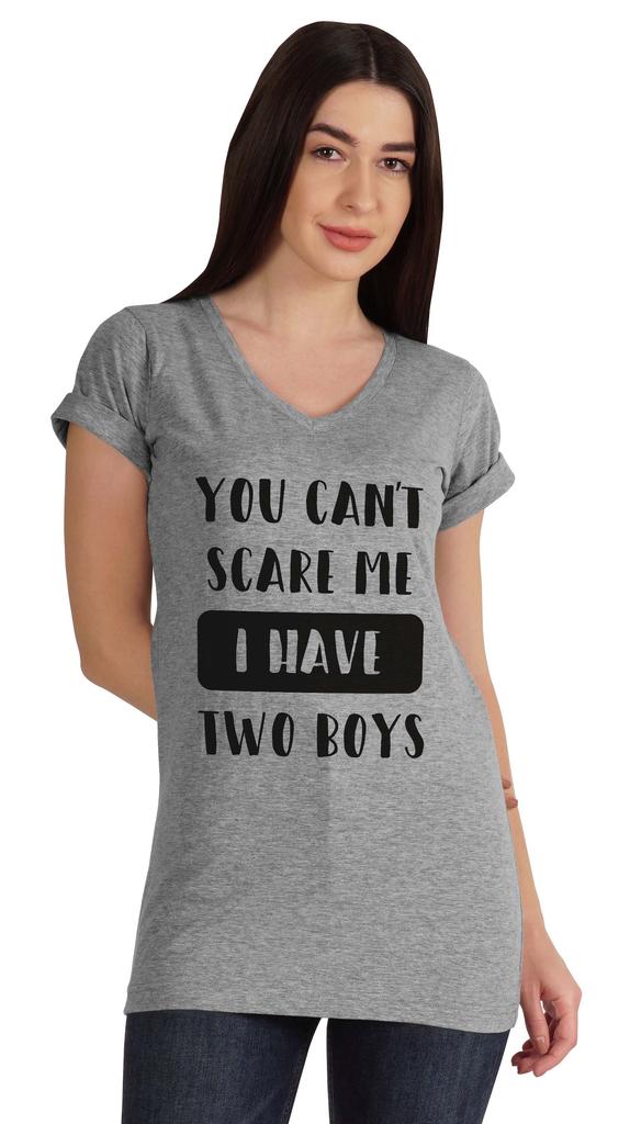 Inkmeso You Can't Scare Me I Have Two Boys Funny Graphic Mom Tshirt Cotton Top