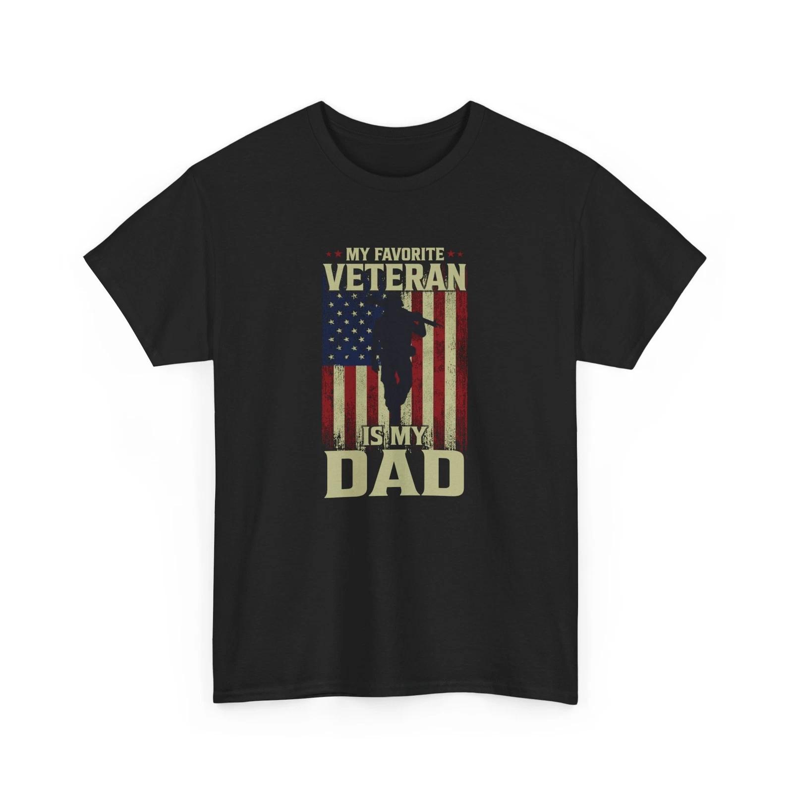 American veteran T-Shirt | My favorite veteran is my dad Shirt XL
