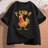 TShirt for Unisex Women Funny Tee Shirt Crew Neck Short Sleeve T Shirts Funny F Caw F Chicken FCAWF Chicken Gift Idea Tee Clothes