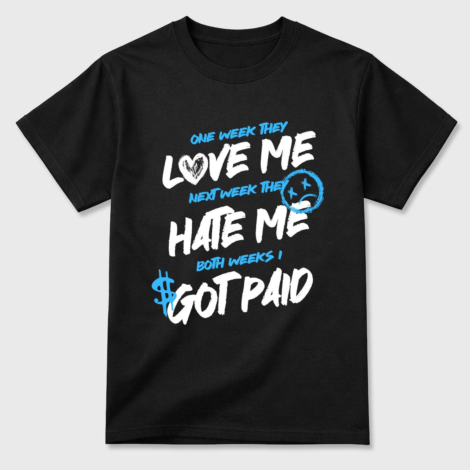 I Got Paid graphic tee. Streetwear Brand Graphic T-Shirt. Foams Pro University Blue 3XL
