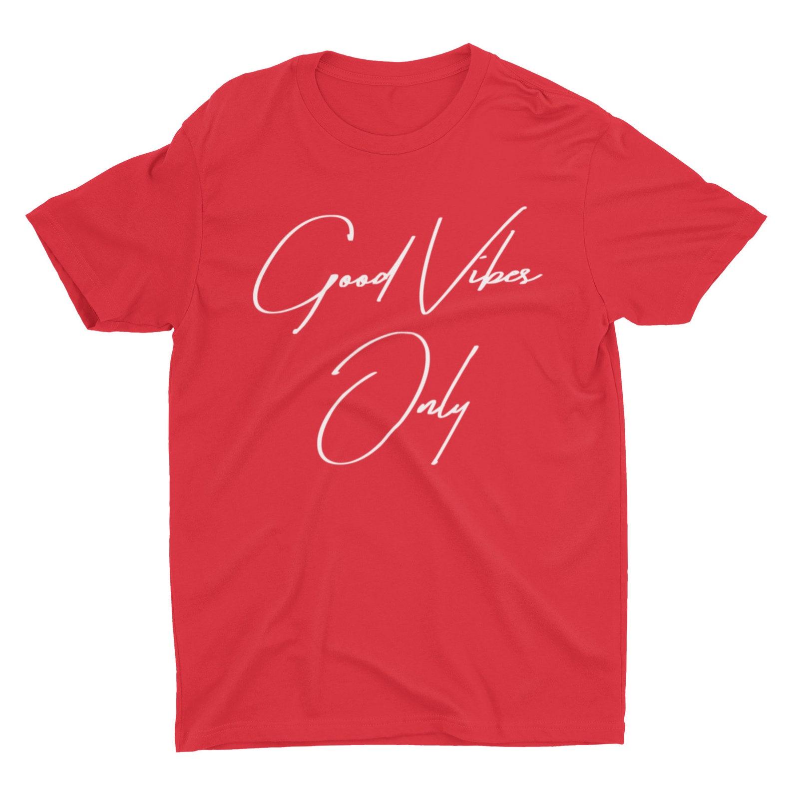 Good Vibes Only T-Shirt 3XL