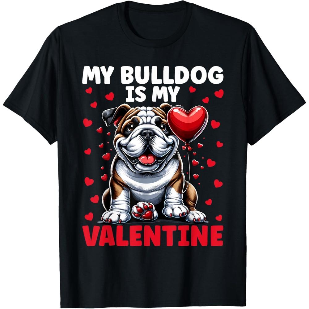 My Bulldog Is My Valentine English Bulldog Valentine s Day T-Shirt L чёрный
