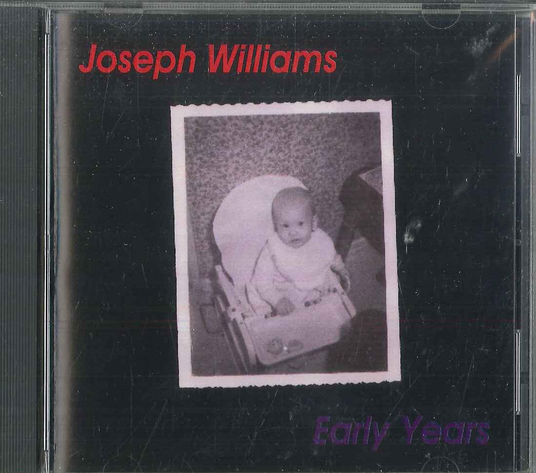 

CD JOSEPH WILLIAMS - Early Years AORC001PROMO NOT ON LABEL Non Japan Pop Used
