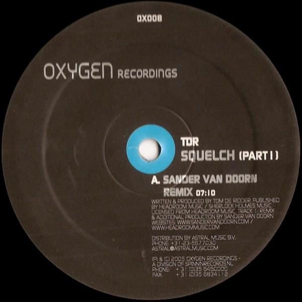 

12inch Record TDR Squelch Part 1 OX008 Oxygen Recordin 2005 Netherland Dance Electronica Used