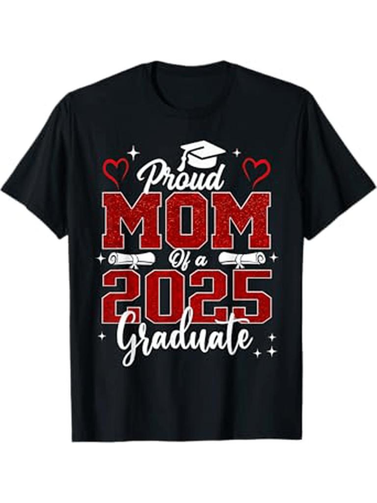 Proud Mom of a 2025 Graduate T-shirt