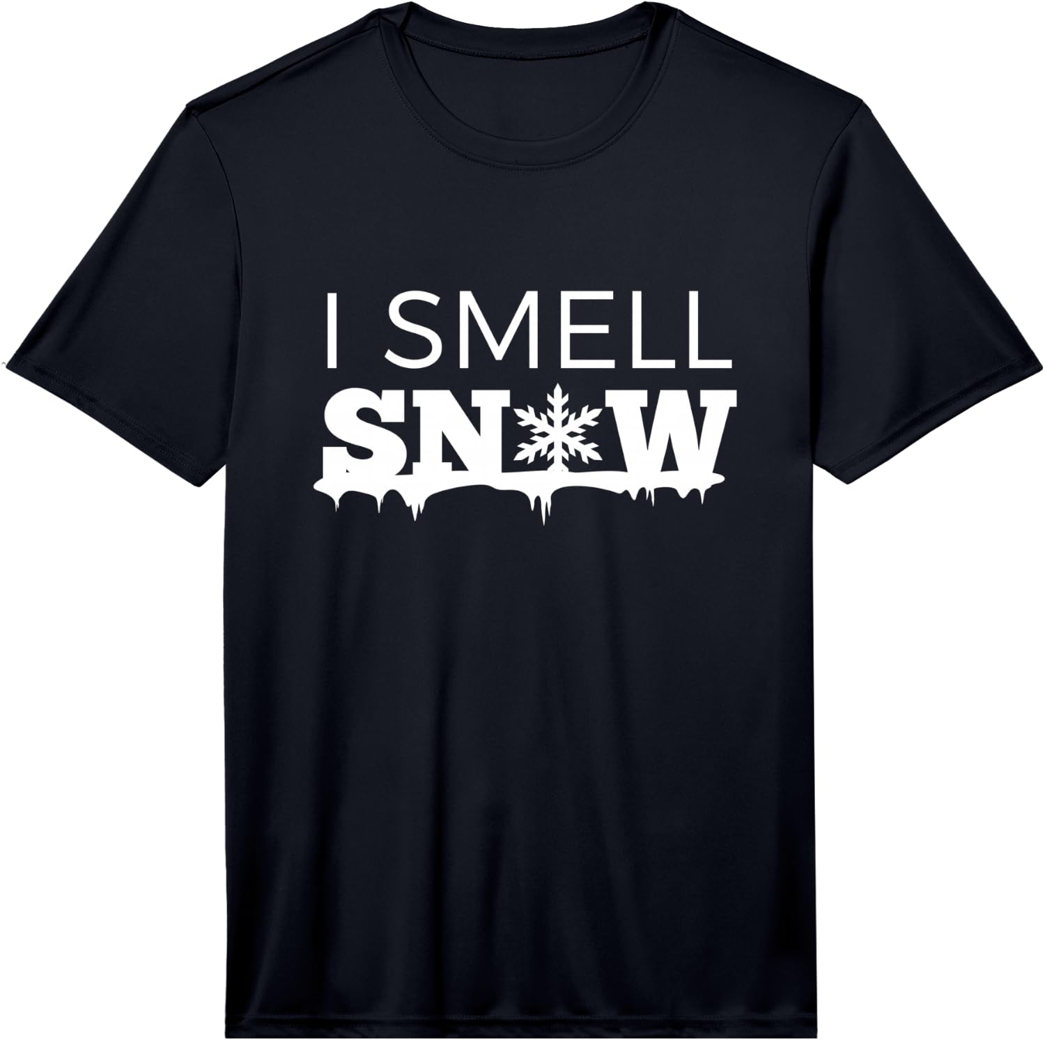 I Smell Snow Funny Winter Gift Fun Performance T-Shirt Unisex T-Shirt S