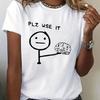 Funny T-shirt Humorous "PLZ USE IT" Brain Print Short Sleeve T Shirt Clothing Top Tee Summer Ladies Girls Shirt