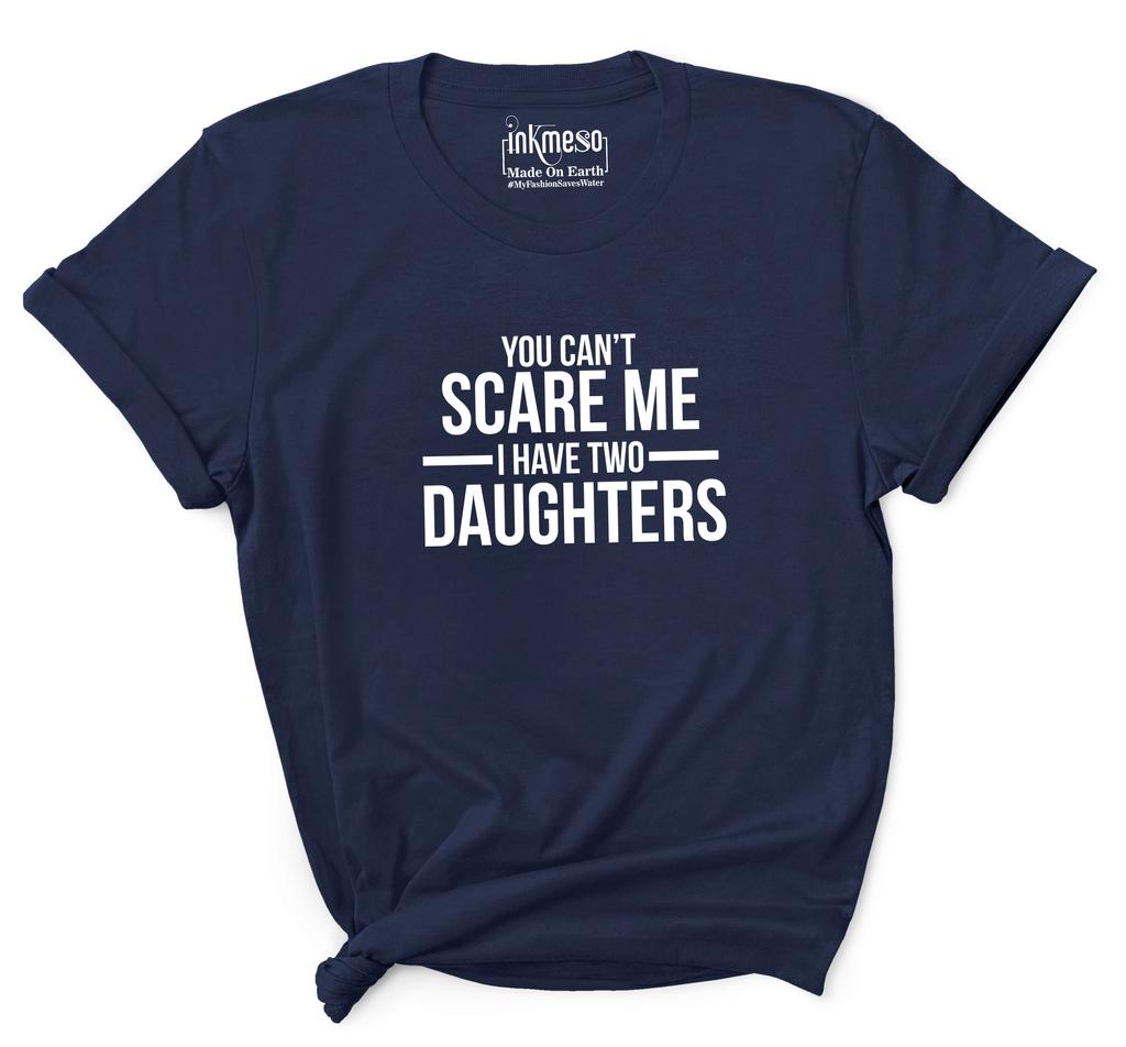 Inkmeso T-shirt Dla Matki   Nie Możesz Mnie Przestraszyć Mam Dwie Córki   Damskie T-shirty z Okrągłym Dekoltem