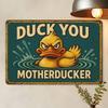 "Mother Duck" Humor Sign - 20.32x30.48cm Whimsical Metal Decor for Duck Lovers