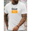 Europäische Größen GOOD BOY Bedrucktes Herren-T-Shirt - Lässiges Sportliches Kurzarm-Rundhals-Oberteil mit "GOOD BOY" Aufdruck