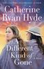 A Different Kind of Gone by Catherine Ryan Hyde Paperback Book 9781662504402