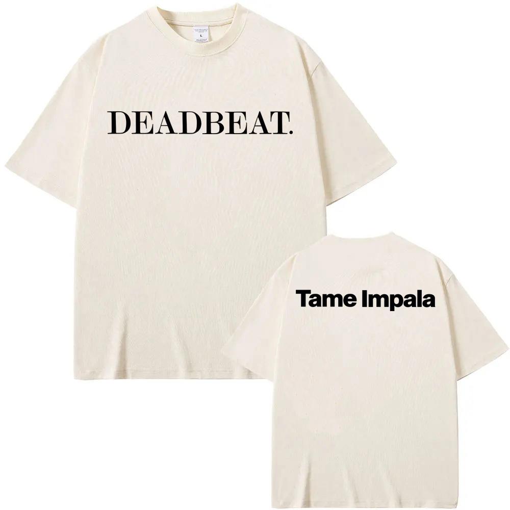 

Tame Impala - Футболка Deadbeat с коротким рукавом 100% хлопок летняя футболка стиль певца с круглым вырезом одежда высокое качество топы S песочный