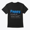 Pappy T-Shirt Made In USA Size S To 5XL T-Shirt Made In USA Size S To 5XL Unisex T-Shirt