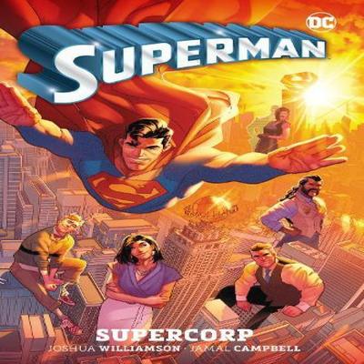 Superman Vol. 1 Supercorp by Jamal Campbell Hardback Book 9781779523235